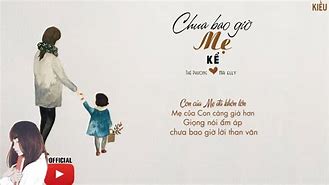 Bài Hát Chưa Bao Giờ Mẹ Kể Karaoke