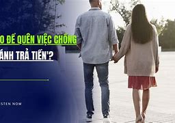 Chồng Đi Bóc Bánh Trả Tiền Có Nên Tha Thứ