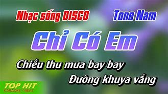 Liên Khúc Chỉ Có Em Karaoke