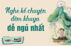 Nghe Kể Chuyện Tiểu Thuyết Đêm Khuya