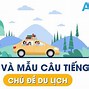 Những Câu Tiếng Anh Thông Dụng Khi Đi Du Lịch